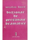 Serafim Duicu - Dictionar de personaje dramatice (Editia: 1994)