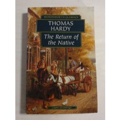 THE RETURN OF THE NATIVE - THOMAS HARDY