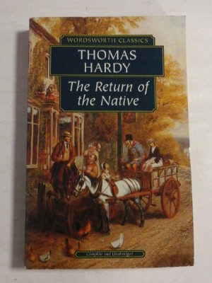 THE RETURN OF THE NATIVE - THOMAS HARDY foto