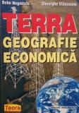 Bebe Negoescu - Terra - Geografie economica (Editia: 1998)