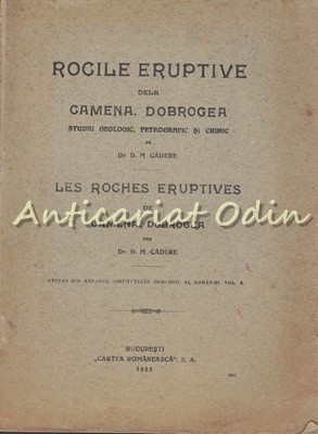 Rocile Eruptive Dela Camena Dobrogea - D. M. Cadere - 1925