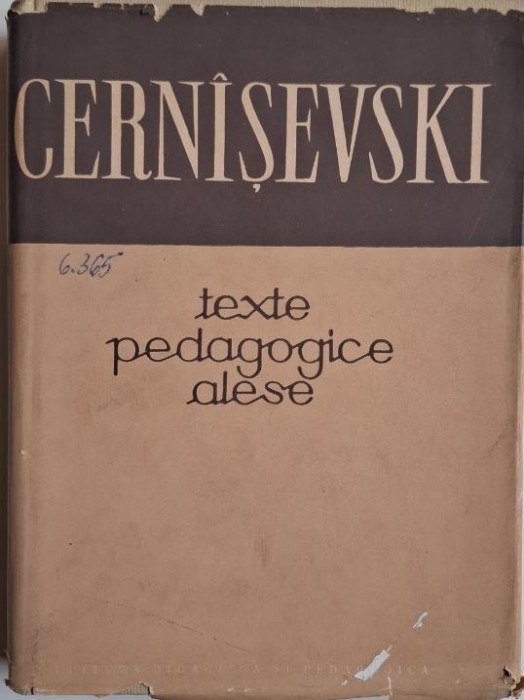 Texte pedagogice alese &ndash; N. G. Cernisevski