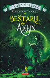 Strajerii Cetatii Vol 1 Bestiarul Lui Axlin, Laura Gallego - Editura Polirom