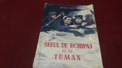 NICOLAI PANOV - SEFUL ECHIPAJULUI DE PE TUMAN 1952 foto