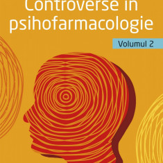 Controverse in psihofarmacologie - vol. 2 - Dr. Octavian Vasiliu