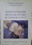 Odontoterapie Restauratoare si Conservativa