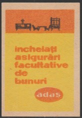 1963 Romania - Eticheta de chibrituri romanesti ADAS / Incheiati asigurari facultative de bunuri