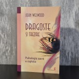 John Welwood &ndash; Dragoste și trezire