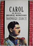 Insemnari Zilnice 1937-1951 - Regele Carol al II-lea al Romaniei - Carte Istorie