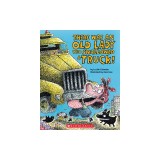 There Was an Old Lady Who Swallowed a Truck