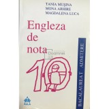 Tania Musina - Engleza de nota 10 (Editia: 2002)