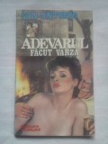 (C408) SAN-ANTONIO - ADEVARUL FACUT VARZA