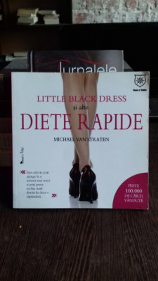 LITTLE BLACK DRESS SI ALTE DIETE RAPIDE - MICHAEL VAN STRATEN foto