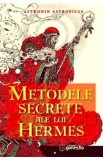 Metodele secrete ale lui Hermes - Astronin Astrofilus