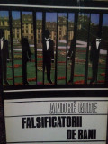 Andre Gide - Falsificatorii de bani (1992)