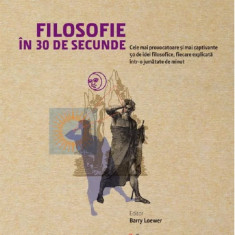 Filosofie in 30 de secunde | Barry Loewer