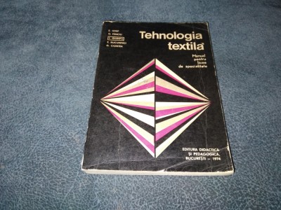 MANUAL TEHNOLOGIA TEXTILA 1974 foto