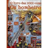 The Book of 1001 Things - The Firefighters, Anne Suess