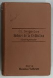 HISTOIRE DE LA CIVILISATION CONTEMPORAINE par CH . SEIGNOBOS , 1903
