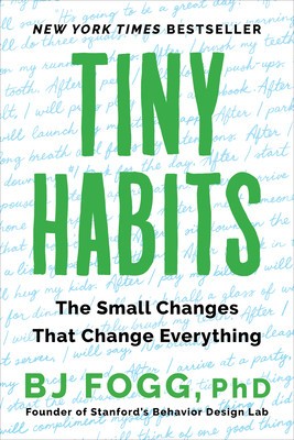 Tiny Habits The Small Changes That Change Everything foto