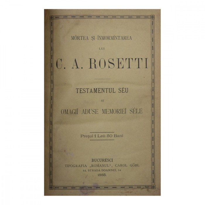 Moartea și &icirc;nmorm&acirc;ntarea lui C. A. Rosetti, 1885