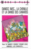 Various - Dansez Avec... La Chenille Et La Danse Des Canards, Caseta audio