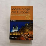 Marile orase ale Europei