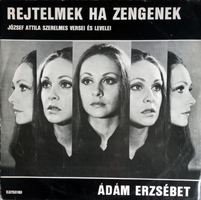 Adam Erzsebet_J. Attila - Rejtelmek Ha Zengenek_C&amp;icirc;nd Tainele Dau Glas (Vinyl) foto