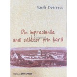 Vasile Boerescu - Din impresiunile unui calator prin tara (Editia: 2007)