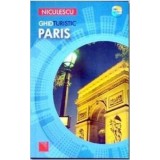 Ghid Turistic - Paris | Garry Marchant, Marnie Mitchell