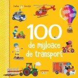 Cumpara ieftin 100 de mijloace de transport/***, Litera