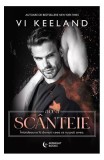 Acea sc&acirc;nteie Vi Keeland Roman dragoste Paperback brosat Carte beletristica Midnight books