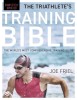 The Triathlete&#039;s Training Bible: The World&#039;s Most Comprehensive Training Guide, 5th Edition