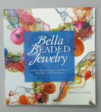 BELLA BEADED JEWELRY , ARTFUL ITALIAN DESIGNS with WIRE , THREAD , CORD and RIBBON by DONATELLA CIOTTI , 2006