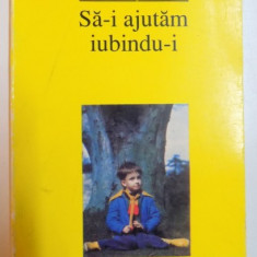 SA - I AJUTAM IUBINDU - I de THOMAS J. WEIHS , 1992