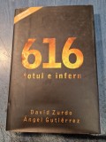 616 totul e infern David Zurdo