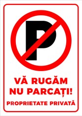 Indicator de parcare va rugam nu parcati proprietate privata foto