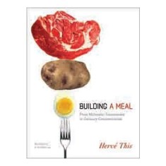 Building a Meal Arts and Traditions of the Table Perspectives on Culinary H