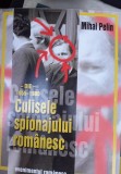 CULISELE SPIONAJULUI ROMANESC DIE 1955-1980 MIHAI PELIN