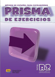 Prisma B2 Avanza - Libro de ejercicios | Azucena Encinas, Ana Hermoso, Alicia Lopez