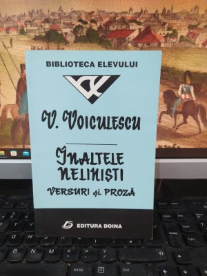 Vasile Voiculescu, &amp;Icirc;naltele neliniști, versuri și proză, Lostrița, Buc. 2001 120 foto