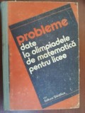 Probleme date la olimpiadele de matematica pentru licee