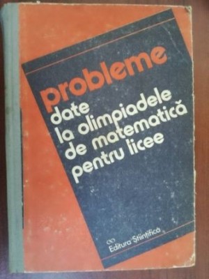Probleme date la olimpiadele de matematica pentru licee foto