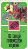 150 remedii homeopatice vegetale - Mihai Neagu Basarab