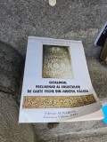 Catalogul preliminar al colecțiilor de carte veche din județul V&acirc;lcea - Direcția Județeană pentru Cultură, Cultelor și Patrimoniul Cultural Na