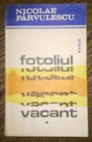 Nicolae Parvulescu - Fotoliul vacant