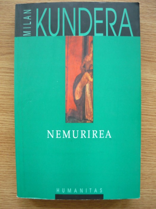 MILAN KUNDERA - NEMURIREA - humanitas 2002