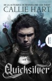 Quicksilver. Seria Fae &amp; Alchemy Vol.1 - Editura Nemira