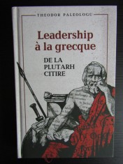 LEADERSHIP A LA GRECQUE DE LA PLUTARH CITIRE - THEODOR PALEOLOGU foto