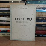 D.A. VASILIU - FOCUL VIU IN DATINELE POPORULUI ROMAN , 1943 #
